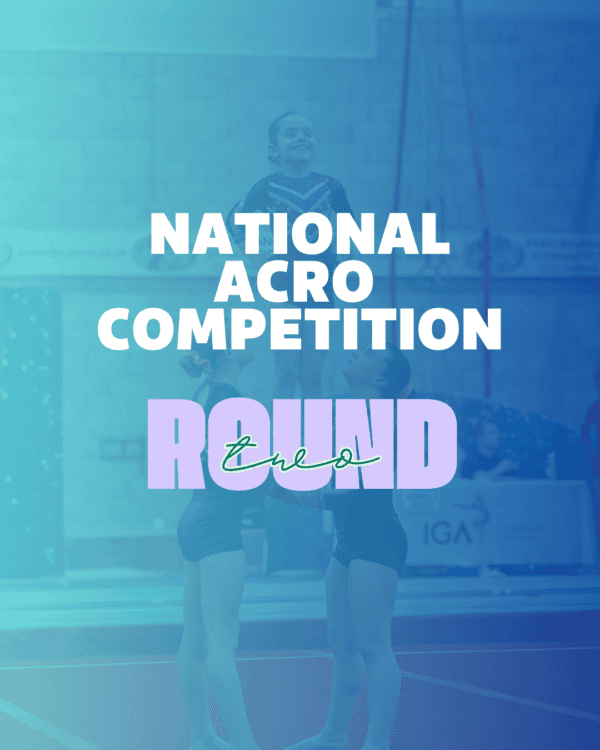 National Acro Competition: Round Two